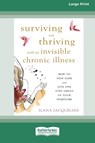 Surviving and Thriving with an Invisible Chronic Illness - Ilana Jacqueline - 9781038764195