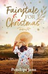 A Fairytale for Christmas - Penelope Janu - 9781038957726