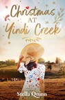 Christmas at Yindi Creek - Stella Quinn - 9781038957740