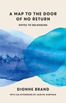 Map to the Door of No Return - Dionne Brand - 9781039005815