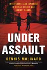 Under Assault - Dennis Molinaro - 9781039011700