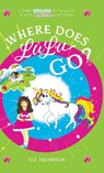 Where Does LuLu Go? - D P Thompson - 9781039123885