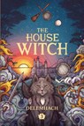 The House Witch 3 - Delemhach - 9781039421288