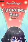 Cinnamon Bun Volume 5 - RavensDagger - 9781039424982