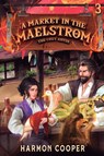 A Market in the Maelstrom - Harmon Cooper - 9781039455016