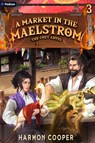 A Market in the Maelstrom - Harmon Cooper - 9781039455016