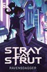Stray Cat Strut 6 - Ravensdagger - 9781039487253