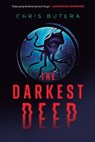 The Darkest Deep - Chris Butera - 9781039488786