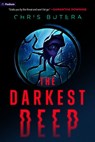 The Darkest Deep - Chris Butera - 9781039488786