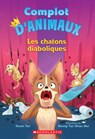 Complot d'Animaux: N˚ 3 - Les Chatons Diaboliques - Susan Tan - 9781039710320