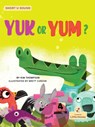 Yuk or Yum? - Kim Thompson - 9781039800687