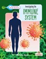 Investigating the Immune System - Natalie Hyde - 9781039806740