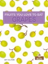 Grapes - Amy Culliford - 9781039809765