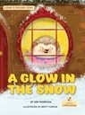 A Glow in the Snow - Kim Thompson - 9781039865310