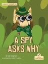 A Spy Asks Why - Kim Thompson - 9781039865327
