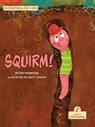 Squirm! - Kim Thompson - 9781039865365