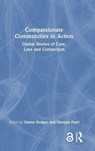 Compassionate Communities in Action - Emma Hodges ; Manjula Patel - 9781041029021