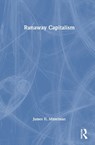 Runaway Capitalism - James H. Mittelman - 9781041029274