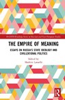 The Empire of Meaning - Marlene Laruelle - 9781041035947