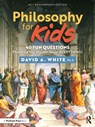 Philosophy for Kids - David White - 9781041045441