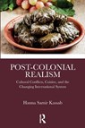 Post-Colonial Realism - Hanna Samir (East Carolina University Kassab - 9781041052227
