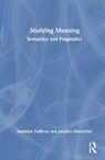 Studying Meaning - Sandrine (University of Fribourg Zufferey ; Jacques Moeschler - 9781041058335