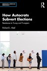 How Autocrats Subvert Elections - Richard L. Abel - 9781041064459