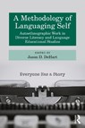 A Methodology of Languaging Self - Jason D. DeHart - 9781041064633