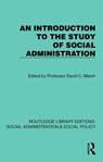 An Introduction to the Study of Social Administration - David C. Marsh - 9781041067535