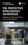 The Protective Intelligence Advantage - Fred Burton ; Scott (TorchStone Global Stewart - 9781041089605