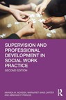 Supervision and Professional Development in Social Work Practice - Amanda M. Nickson ; Margaret Anne Carter ; Abraham Francis - 9781041105237