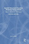 Applied Structural Equation Modeling Using AMOS - Joel E. Collier - 9781041105435