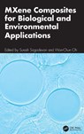 MXene Composites for Biological and Environmental Applications - Suresh Sagadevan ; Won-Chun Oh - 9781041112259