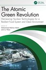 The Atomic Green Revolution - Muhammad Mahran Aslam ; Liu Yibao - 9781041159988
