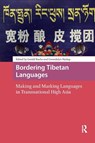 Bordering Tibetan Languages - Gerald Roche ; Gwendolyn Hyslop - 9781041176305