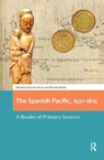 The Spanish Pacific, 1521-1815 - Christina Lee ; Ricardo Padron - 9781041189138
