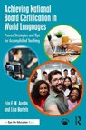 Achieving National Board Certification in World Languages - Erin E. H. Austin ; Lisa Bartels - 9781041205357