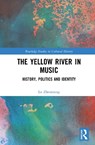 The Yellow River in Music - Lu (National University of Ireland Maynooth Zhouxiang - 9781041245667