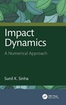 Impact Dynamics - Sunil K. (The Ohio State University Sinha - 9781041262756