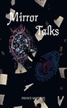 Mirror Talks - Prince Motsepe - 9781049201962