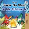 Under the Stars Di Bin Stêrkan de - Sam Sagolski ; KidKiddos Books - 9781049716671