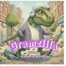 Gramzilla - Kimberly Mather - 9781067418700