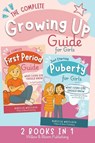 The Complete Growing Up Guide For Girls - Rebecca Whitlock - 9781068191527