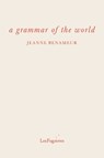 a grammar of the world - Jeanne Benameur - 9781068300110
