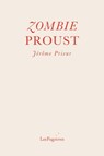 Zombie Proust - Jerome Prieur - 9781068300127