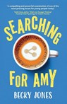 Searching for Amy - Becky Jones - 9781068481000