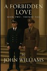 A Forbidden Love - John Williams - 9781068484124