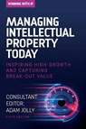 Managing Intellectual Property Today - Adam Jolly - 9781068564413