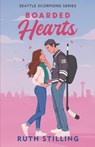 Boarded Hearts - Ruth Stilling - 9781068600005