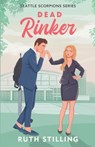 Dead Rinker - Ruth Stilling - 9781068600029